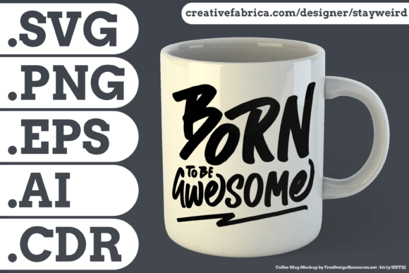 Born to Be Awesome Quote: Graphics & Print Templates