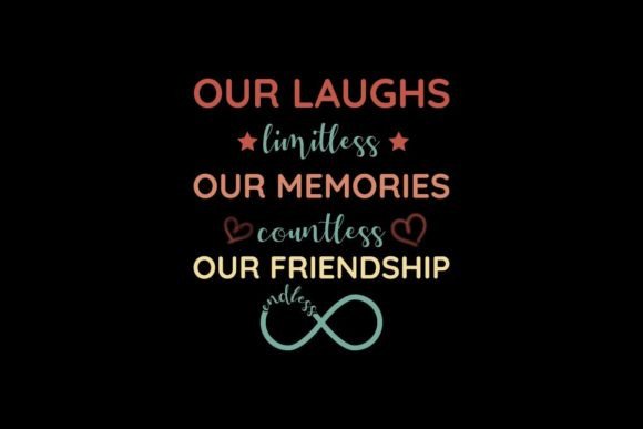 Friends Quote T Shirt Design: Graphics for Heartfelt T-Shirt Designs