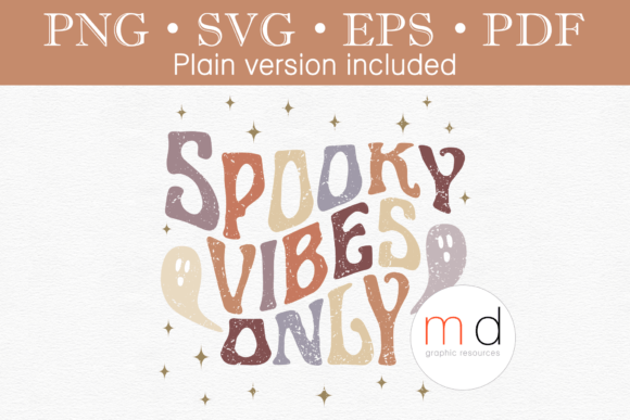 Halloween Spooky Vibes Distressed SVG: Graphics & Illustrations for Real Crafting