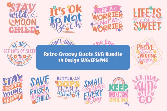 Retro Groovy Quote PNG Bundle: Graphics for T-Shirt Designs