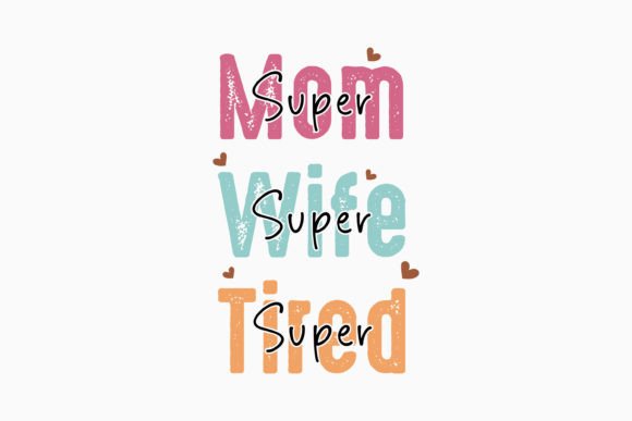 Super Mom Super Retro Mothers Day SVG Graphics for Crafts
